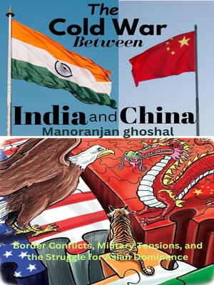 cover image of The Cold War Between India and China